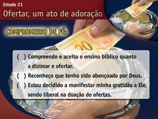 21   ofertar, um ato de adorão