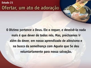 21   ofertar, um ato de adorão