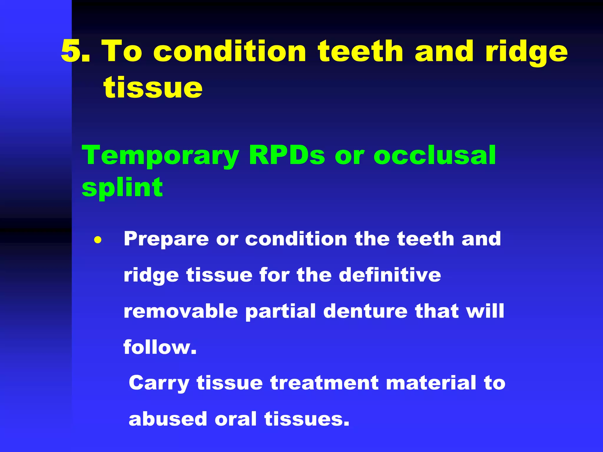Designing Temporary Rpds Temporary removable partial dentures | PPT