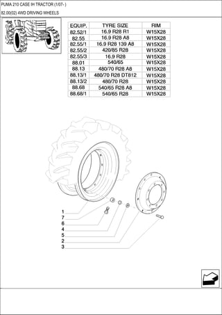 PUMA 210 CASE IH TRACTOR (1/07- )
82.00(02) 4WD DRIVING WHEELS
 