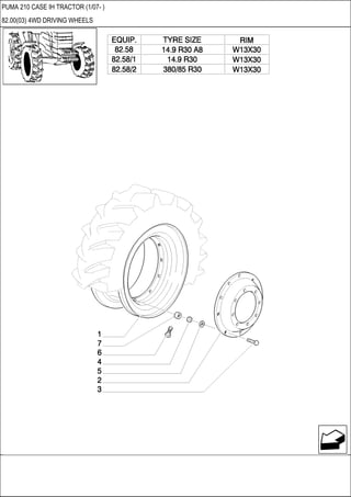PUMA 210 CASE IH TRACTOR (1/07- )
82.00(03) 4WD DRIVING WHEELS
 