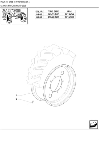 PUMA 210 CASE IH TRACTOR (1/07- )
82.00(07) 4WD DRIVING WHEELS
 