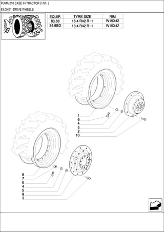 PUMA 210 CASE IH TRACTOR (1/07- )
83.00(01) DRIVE WHEELS
 