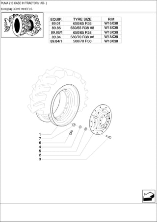 PUMA 210 CASE IH TRACTOR (1/07- )
83.00(04) DRIVE WHEELS
 