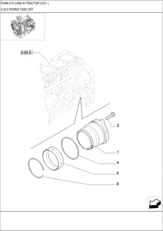 PUMA 210 CASE IH TRACTOR (1/07- )
0.35.0 POWER TAKE OFF
 