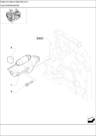 PUMA 210 CASE IH TRACTOR (1/07- )
0.36.0 STARTER MOTOR
 