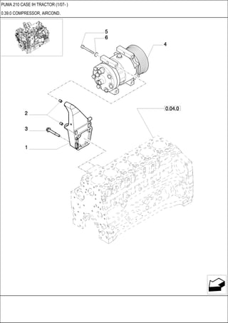 PUMA 210 CASE IH TRACTOR (1/07- )
0.39.0 COMPRESSOR, AIRCOND.
 