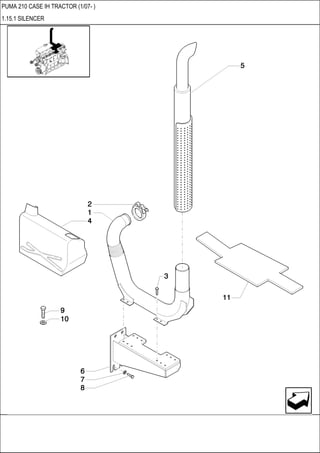 PUMA 210 CASE IH TRACTOR (1/07- )
1.15.1 SILENCER
 