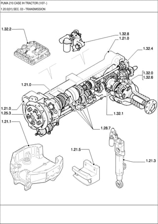 PUMA 210 CASE IH TRACTOR (1/07- )
1.20.0(01) SEC. 03 - TRANSMISSION
 