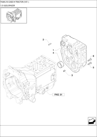 PUMA 210 CASE IH TRACTOR (1/07- )
1.21.0(03) SPACER
 