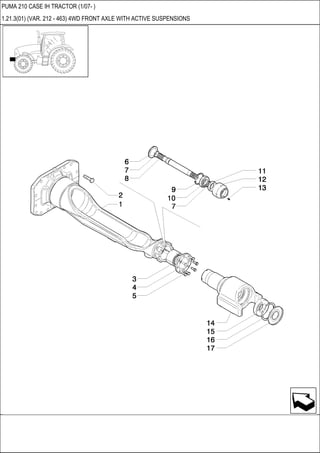 PUMA 210 CASE IH TRACTOR (1/07- )
1.21.3(01) (VAR. 212 - 463) 4WD FRONT AXLE WITH ACTIVE SUSPENSIONS
 
