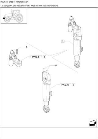 PUMA 210 CASE IH TRACTOR (1/07- )
1.21.3(04) (VAR. 212 - 463) 4WD FRONT AXLE WITH ACTIVE SUSPENSIONS
 