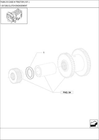 PUMA 210 CASE IH TRACTOR (1/07- )
1.28.7(08) CLUTCH ENGAGEMENT
 