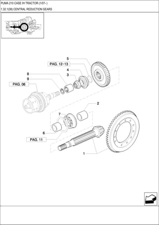 PUMA 210 CASE IH TRACTOR (1/07- )
1.32.1(08) CENTRAL REDUCTION GEARS
 