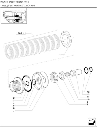PUMA 210 CASE IH TRACTOR (1/07- )
1.33.3(02) START HYDRAULIC CLUTCH (4WD)
 