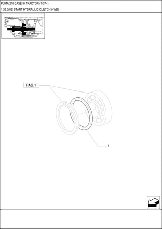 PUMA 210 CASE IH TRACTOR (1/07- )
1.33.3(03) START HYDRAULIC CLUTCH (4WD)
 