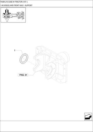 PUMA 210 CASE IH TRACTOR (1/07- )
1.40.0/05(02) 4WD FRONT AXLE - SUPPORT
 