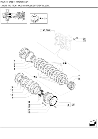 PUMA 210 CASE IH TRACTOR (1/07- )
1.40.0/09 4WD FRONT AXLE - HYDRAULIC DIFFERENTIAL LOCK
 