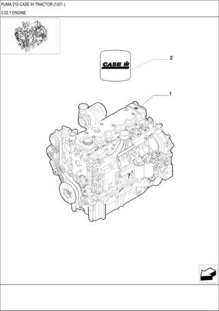PUMA 210 CASE IH TRACTOR (1/07- )
0.02.1 ENGINE
 