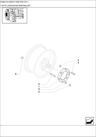 PUMA 210 CASE IH TRACTOR (1/07- )
1.49.7/01 (VAR.028-029) REAR BALLAST
 