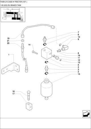 PUMA 210 CASE IH TRACTOR (1/07- )
1.65.3(02) OIL BRAKES TANK
 