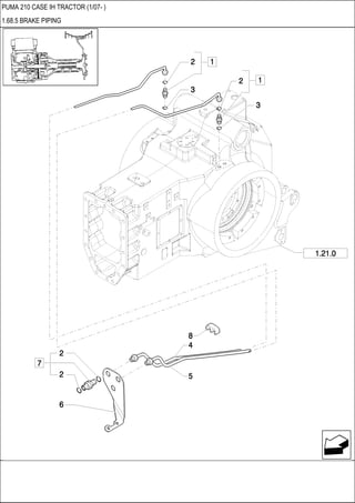 PUMA 210 CASE IH TRACTOR (1/07- )
1.68.5 BRAKE PIPING
 
