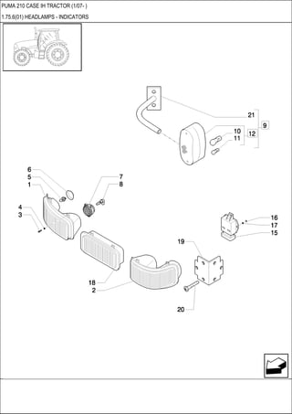 PUMA 210 CASE IH TRACTOR (1/07- )
1.75.6(01) HEADLAMPS - INDICATORS
 