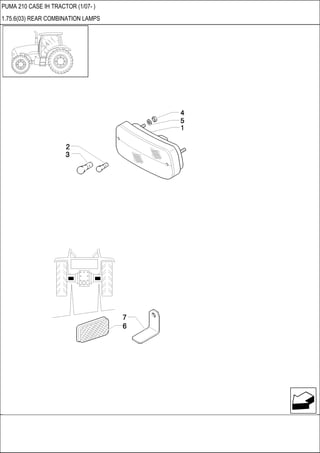 PUMA 210 CASE IH TRACTOR (1/07- )
1.75.6(03) REAR COMBINATION LAMPS
 