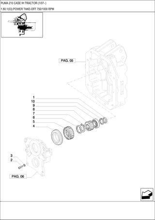 PUMA 210 CASE IH TRACTOR (1/07- )
1.80.1(03) POWER TAKE-OFF 750/1000 RPM
 