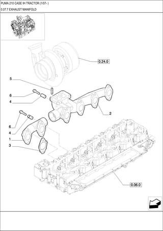 PUMA 210 CASE IH TRACTOR (1/07- )
0.07.7 EXHAUST MANIFOLD
 