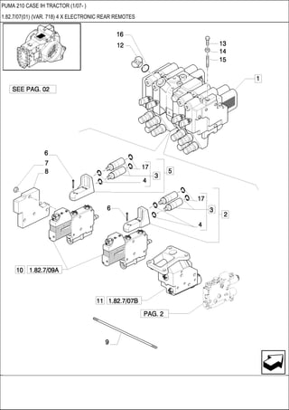 PUMA 210 CASE IH TRACTOR (1/07- )
1.82.7/07(01) (VAR. 718) 4 X ELECTRONIC REAR REMOTES
 
