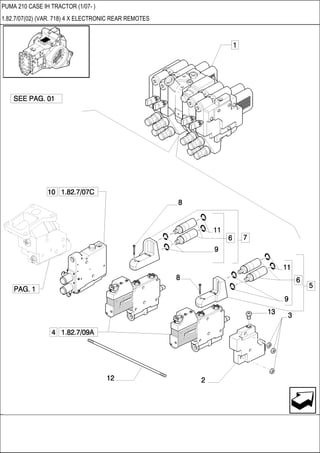 PUMA 210 CASE IH TRACTOR (1/07- )
1.82.7/07(02) (VAR. 718) 4 X ELECTRONIC REAR REMOTES
 