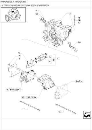 PUMA 210 CASE IH TRACTOR (1/07- )
1.82.7/09(01) (VAR. 683) 3 X ELECTRONIC BOSCH REAR REMOTES
 