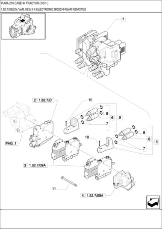 PUMA 210 CASE IH TRACTOR (1/07- )
1.82.7/09(02) (VAR. 683) 3 X ELECTRONIC BOSCH REAR REMOTES
 