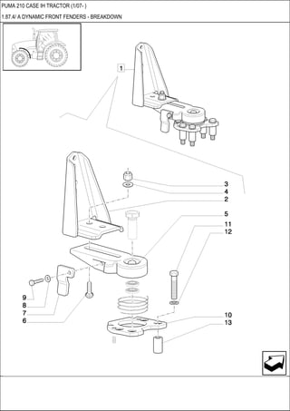 PUMA 210 CASE IH TRACTOR (1/07- )
1.87.4/ A DYNAMIC FRONT FENDERS - BREAKDOWN
 