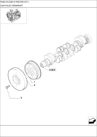 PUMA 210 CASE IH TRACTOR (1/07- )
0.08.4 PULLEY CRANKSHAFT
 
