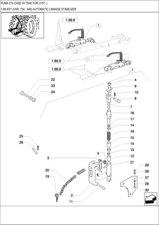 PUMA 210 CASE IH TRACTOR (1/07- )
1.89.9/01 (VAR. 754 - 946) AUTOMATIC LINKAGE STABILIZER
 