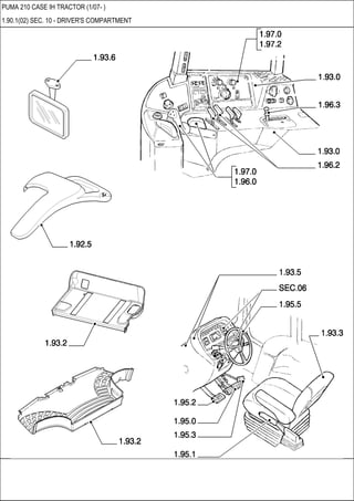 PUMA 210 CASE IH TRACTOR (1/07- )
1.90.1(02) SEC. 10 - DRIVER'S COMPARTMENT
 