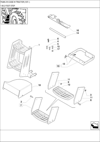 PUMA 210 CASE IH TRACTOR (1/07- )
1.90.2 FOOT STEP
 