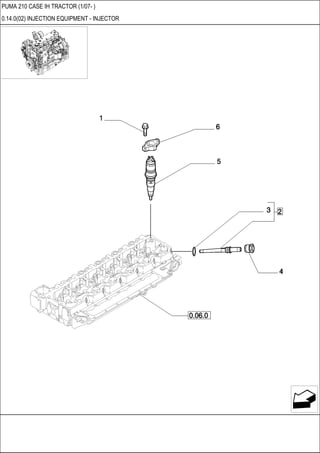 PUMA 210 CASE IH TRACTOR (1/07- )
0.14.0(02) INJECTION EQUIPMENT - INJECTOR
 