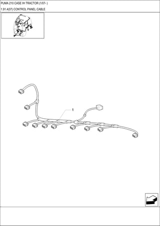 PUMA 210 CASE IH TRACTOR (1/07- )
1.91.4(07) CONTROL PANEL CABLE
 