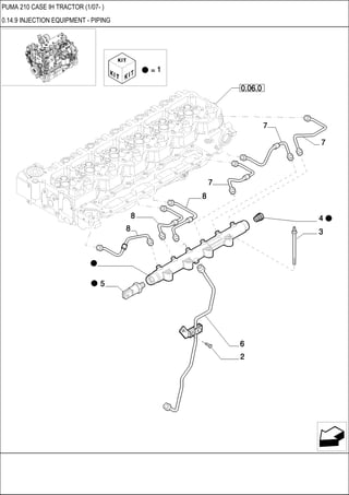 PUMA 210 CASE IH TRACTOR (1/07- )
0.14.9 INJECTION EQUIPMENT - PIPING
 