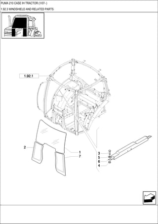 PUMA 210 CASE IH TRACTOR (1/07- )
1.92.3 WINDSHIELD AND RELATED PARTS
 