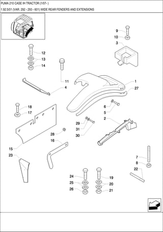 PUMA 210 CASE IH TRACTOR (1/07- )
1.92.5/01 (VAR. 292 - 293 - 601) WIDE REAR FENDERS AND EXTENSIONS
 