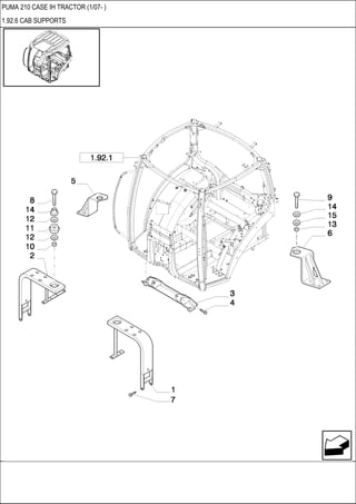 PUMA 210 CASE IH TRACTOR (1/07- )
1.92.6 CAB SUPPORTS
 