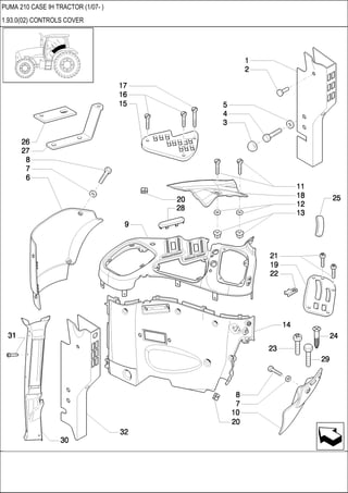 PUMA 210 CASE IH TRACTOR (1/07- )
1.93.0(02) CONTROLS COVER
 