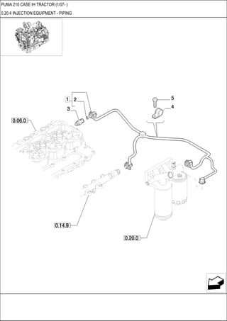 PUMA 210 CASE IH TRACTOR (1/07- )
0.20.4 INJECTION EQUIPMENT - PIPING
 