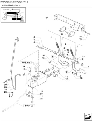 PUMA 210 CASE IH TRACTOR (1/07- )
1.95.0(01) BRAKE PEDALS
 