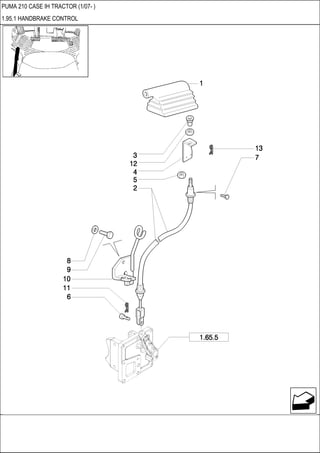 PUMA 210 CASE IH TRACTOR (1/07- )
1.95.1 HANDBRAKE CONTROL
 