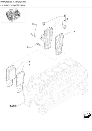 PUMA 210 CASE IH TRACTOR (1/07- )
0.31.5 HEAT EXCHANGER ENGINE
 